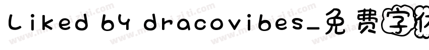Liked by dracovibes字体转换